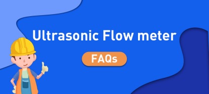 Ultrasonic Flow meter FAQs